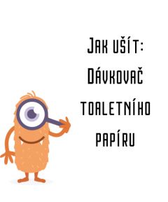 Jak ušít - Dávkovač toaletního papíru