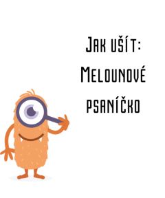 Jak ušít - Melounové psaníčko