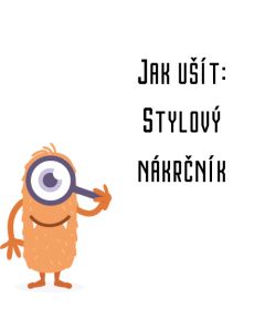 Jak ušít - Stylový nákrčník